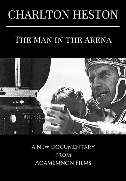 Charlton Heston - The Man in the Arena